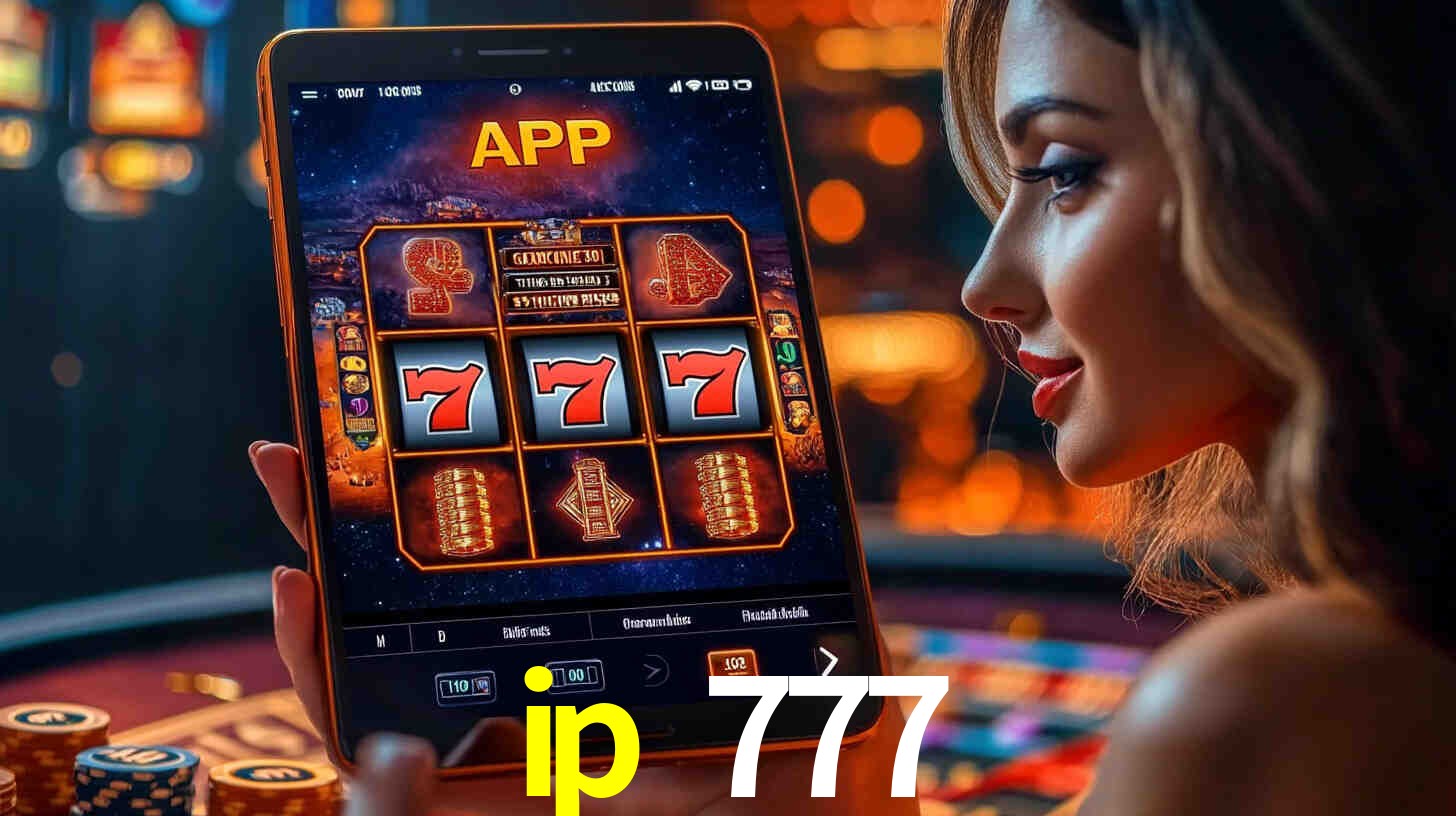 ip 777: A Experiência de Casino com Jogos de Mesa ao Vivo